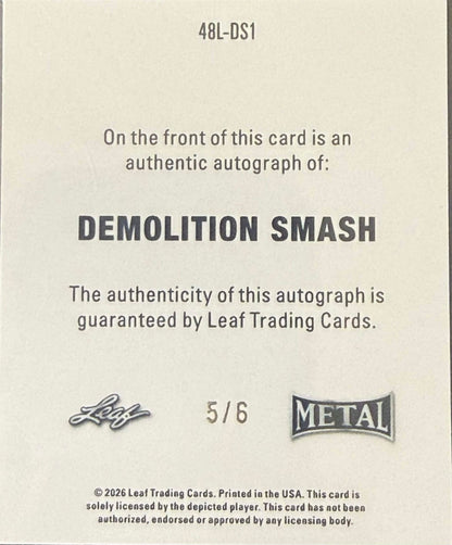 LEAF RING KINGS: Demolition Smash 5/6 Autograph #48L-DS1