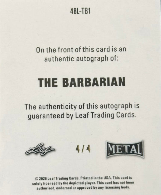 The Barbarian 4/4 Autograph Half Card (Leaf)